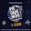 Various Artists - Pa' Qué Nos Conquistan Volumen 1 (feat. Javier Ubilla, Victoria Santos, Clara Seminara, Belén Caccia & Manuel Chacon)